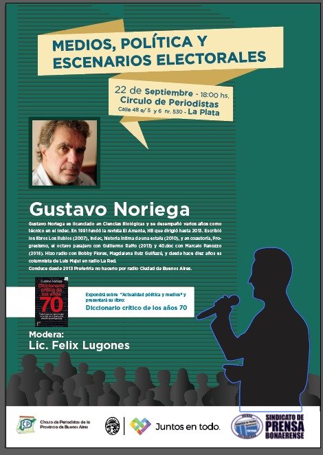 Llega el cuarto encuentro del ciclo “Medios, Politica y escenarios electorales”